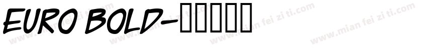 Euro Bold字体转换